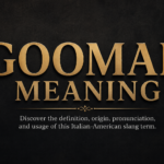 Goomar meaning, definition, origin, pronunciation, and usage