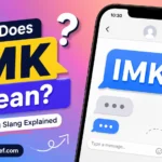 IMK Meaning in Text explained with a smartphone texting graphic