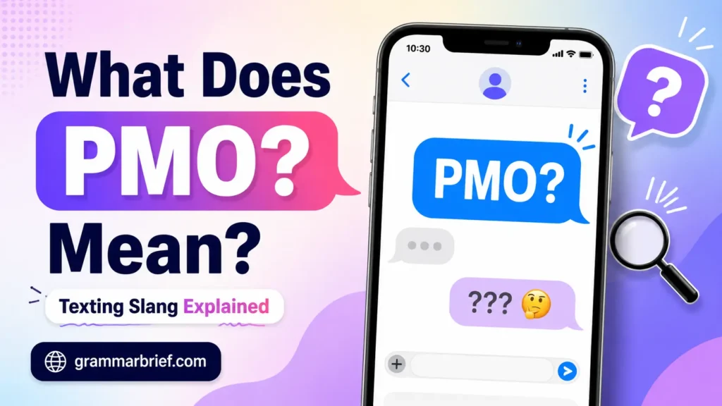 PMO Meaning in texting and social media