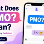 PMO Meaning in texting and social media