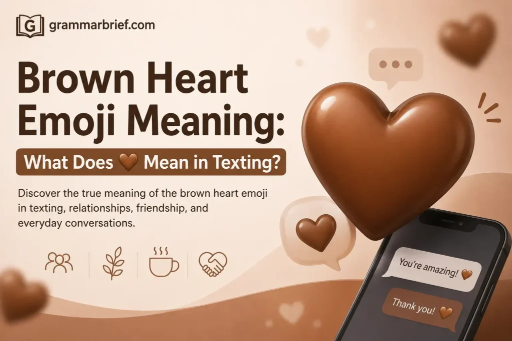 Brown heart emoji meaning and what 🤎 means in texting, friendship, relationships, and everyday conversations