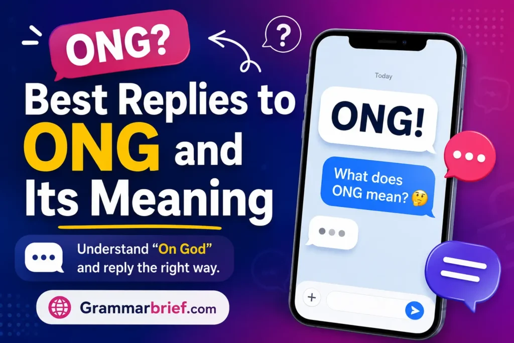 Best replies to ONG and its meaning in texting