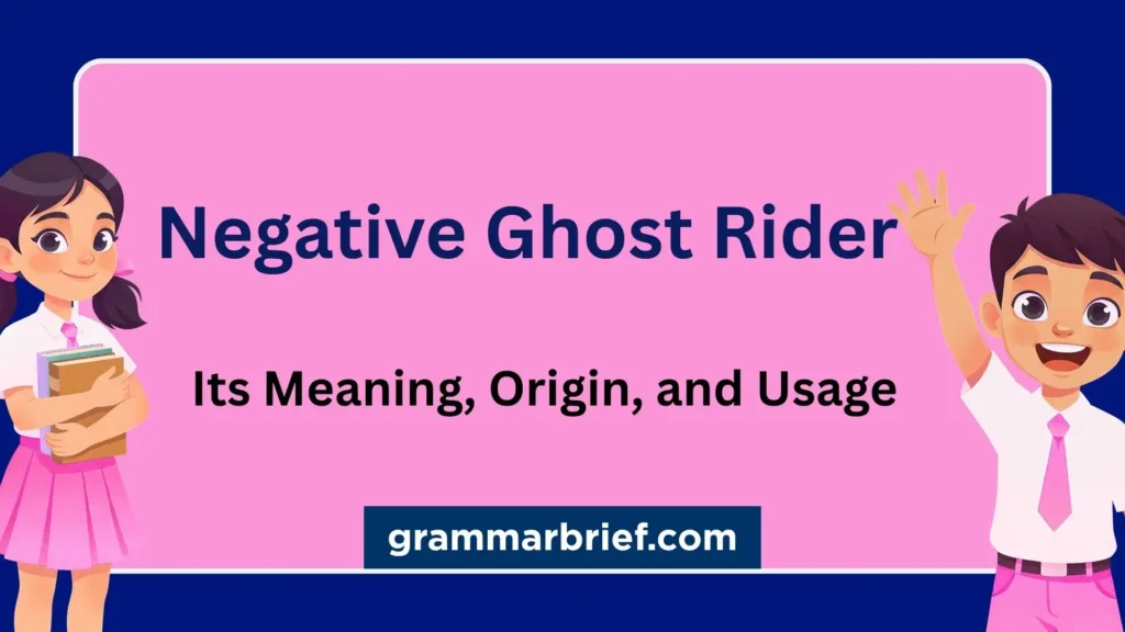 Negative Ghost Rider meaning, Top Gun origin, and usage