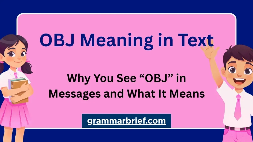OBJ meaning in text and why you see OBJ in messages