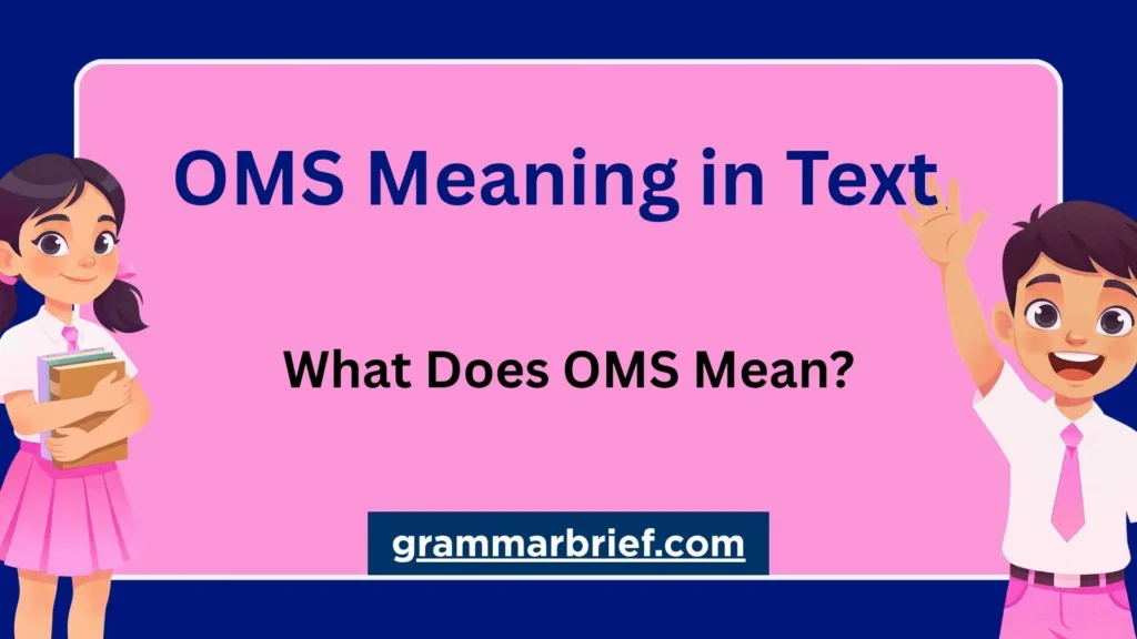 OMS meaning in text explained with On My Soul and Oh My Stars