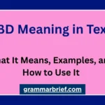 TBD meaning in text explained with examples and usage