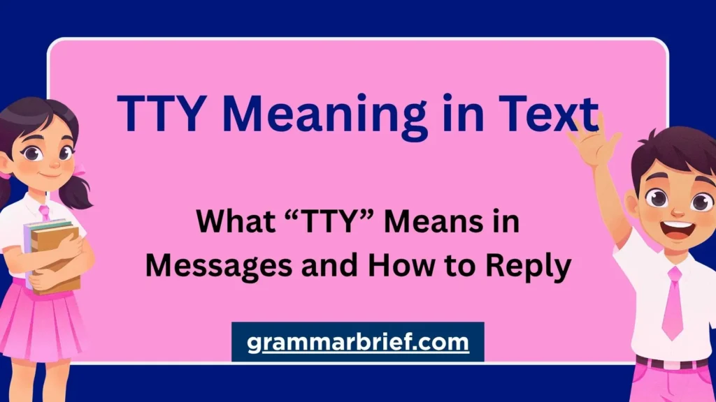 TTY meaning in text and how to reply to TTY messages
