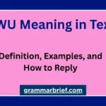 DWU meaning in text explained with examples and how to reply to the abbreviation.