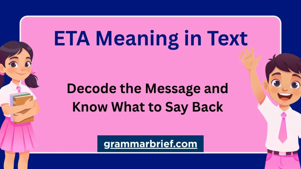 ETA meaning in text explained with examples and replies
