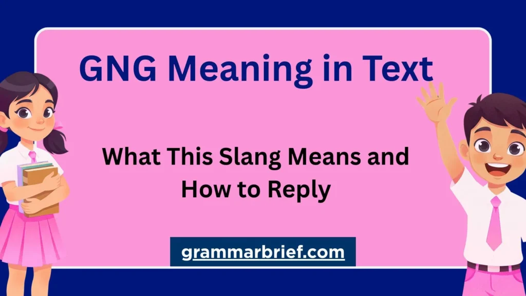 GNG meaning in text explained with examples of gang and going in text messages