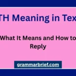 NTH meaning in text explained with examples and ways to reply