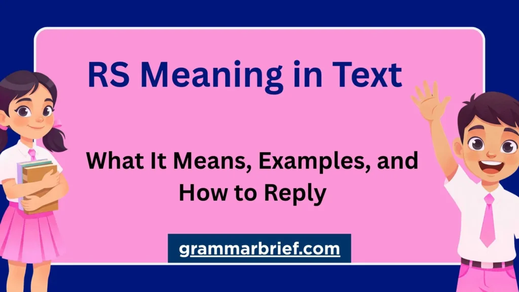 RS meaning in text with examples and how to reply
