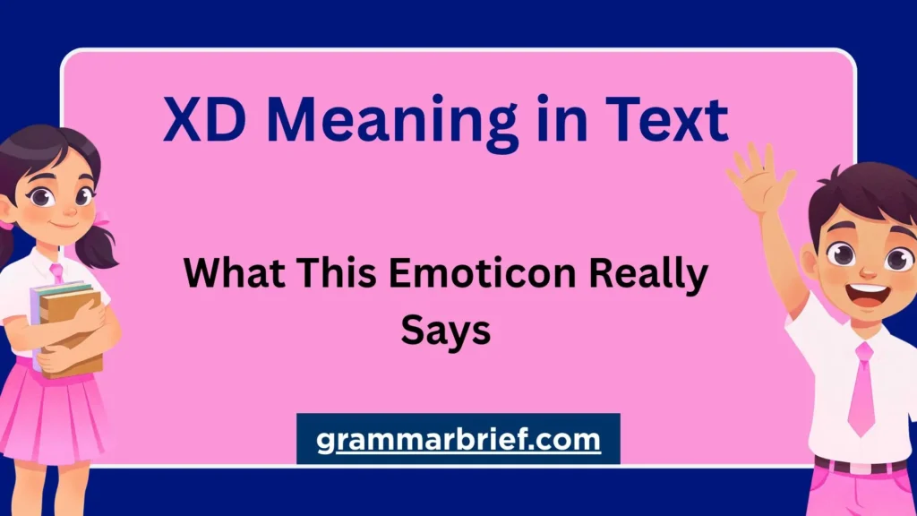 XD Meaning in Text – What This Emoticon Really Says